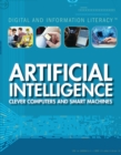 Artificial Intelligence : Clever Computers and Smart Machines - eBook