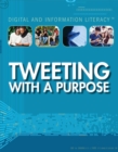 Tweeting with a Purpose - eBook