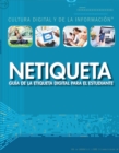 Netiqueta: guia de la etiqueta digital para el estudiante (Netiquette: A Student's Guide to Digital Etiquette) - eBook