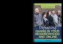 Defeating Gangs in Your Neighborhood and Online - eBook