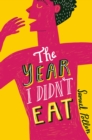 The Year I Didn't Eat - eBook