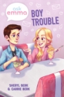 Boy Trouble (Ask Emma Book 3) - eBook