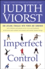 Imperfect Control : Our Lifelong Struggles With Power and Surrender - eBook