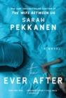 The Ever After : A Novel - eBook