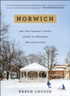 Norwich : One Tiny Vermont Town's Secret to Happiness and Excellence - eBook