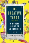 The Creative Tarot : A Modern Guide to an Inspired Life - eBook