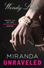 Miranda Unraveled : Parts 1 & 2 of the Unraveled Series - eBook