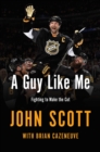 A Guy Like Me : Fighting to Make the Cut - eBook