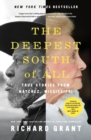 The Deepest South of All : True Stories from Natchez, Mississippi - Book