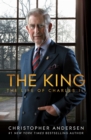 The King : The Life of Charles III - eBook