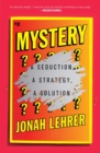 Mystery : A Seduction, A Strategy, A Solution - eBook