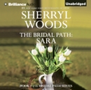 The Bridal Path: Sara - eAudiobook