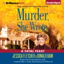 Murder, She Wrote: A Fatal Feast - eAudiobook