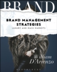 Brand Management Strategies : Luxury and Mass Markets - with STUDIO - eBook
