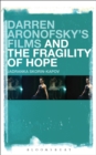 Darren Aronofsky's Films and the Fragility of Hope - eBook