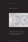 Skepticism Films : Knowing and Doubting the World in Contemporary Cinema - eBook