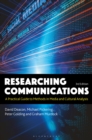 Researching Communications : A Practical Guide to Methods in Media and Cultural Analysis - Book