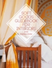 Soft Goods Guidebook for Interiors - Book