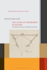The Lever as Instrument of Reason : Technological Constructions of Knowledge around 1800 - eBook