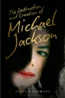 The Destruction and Creation of Michael Jackson - Book