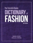 The Fairchild Books Dictionary of Fashion : Bundle Book + Studio Access Card - Book