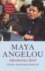 Maya Angelou : Adventurous Spirit - eBook