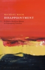 Disappointment : Its Modern Roots from Spinoza to Contemporary Literature - Book