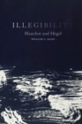 Illegibility : Blanchot and Hegel - eBook