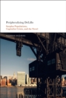 Peripheralizing DeLillo : Surplus Populations, Capitalist Crisis, and the Novel - eBook