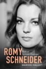 Romy Schneider : A Star Across Europe - eBook