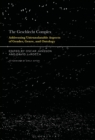 The Geschlecht Complex : Addressing Untranslatable Aspects of Gender, Genre, and Ontology - eBook