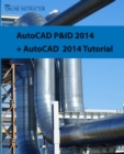 AutoCAD P&ID 2014 + AutoCAD 2014 tutorial - eBook