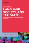 Language, Society, and the State : From Colonization to Globalization in Taiwan - eBook
