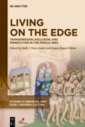 Living on the Edge : Transgression, Exclusion, and Persecution in the Middle Ages - eBook