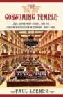 The Consuming Temple : Jews, Department Stores, and the Consumer Revolution in Germany, 1880-1940 - eBook