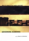 Governing Academia : Who is in Charge at the Modern University? - eBook