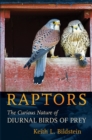 Raptors : The Curious Nature of Diurnal Birds of Prey - eBook