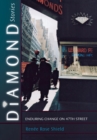 The Diamond Stories : Enduring Change on 47th Street - eBook
