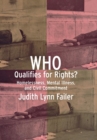 Who Qualifies for Rights? : Homelessness, Mental Illness, and Civil Commitment - eBook