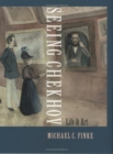 Seeing Chekhov : Life and Art - eBook