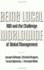 Being Local Worldwide : ABB and the Challenge of Global Management - eBook