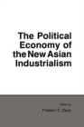 The Political Economy of the New Asian Industrialism - eBook