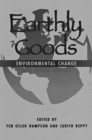 Earthly Goods : Environmental Change and Social Justice - eBook