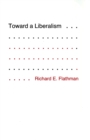 Toward a Liberalism - eBook