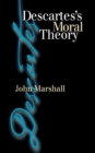 Descartes's Moral Theory - eBook