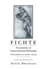Fichte : Foundations of Transcendental Philosophy (Wissenschaftslehre) nova methodo (1796-99) - eBook