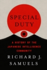 Special Duty : A History of the Japanese Intelligence Community - eBook