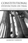 Constitutional Dysfunction on Trial : Congressional Lawsuits and the Separation of Powers - eBook