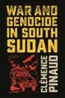 War and Genocide in South Sudan - eBook