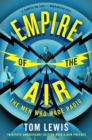 Empire of the Air : The Men Who Made Radio - eBook